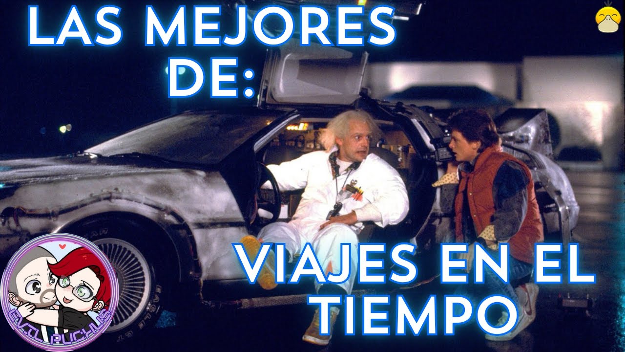 Las 8 mejores películas de viajes en el tiempo - YouTube