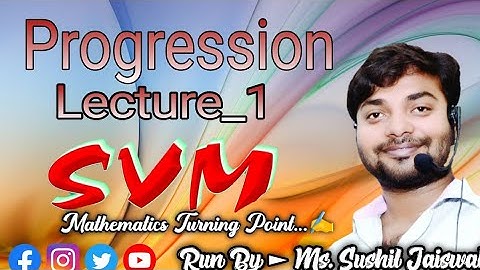 Progression lecture-1 by sushil jaiswal