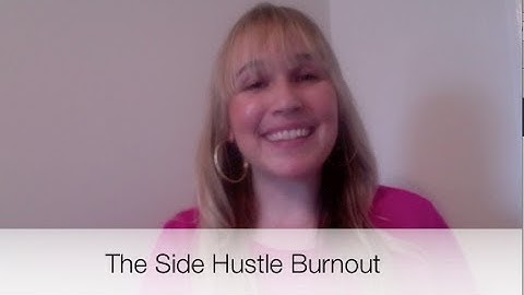 3 Secrets to Stop The Side Hustle Burnout