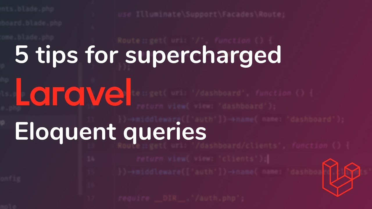 5 Tips for Supercharged Laravel Eloquent Queries