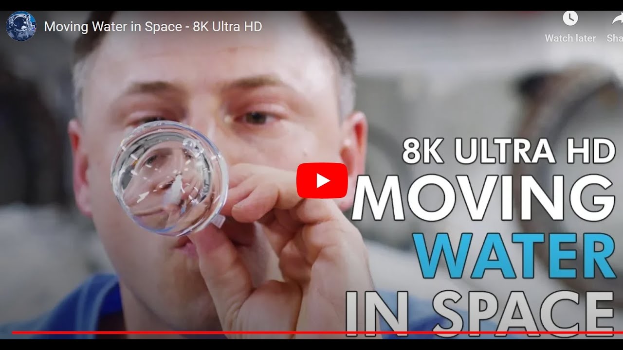 Moving Water in Space 8K Ultra HD #nasa #astronauts #8kvideo - YouTube