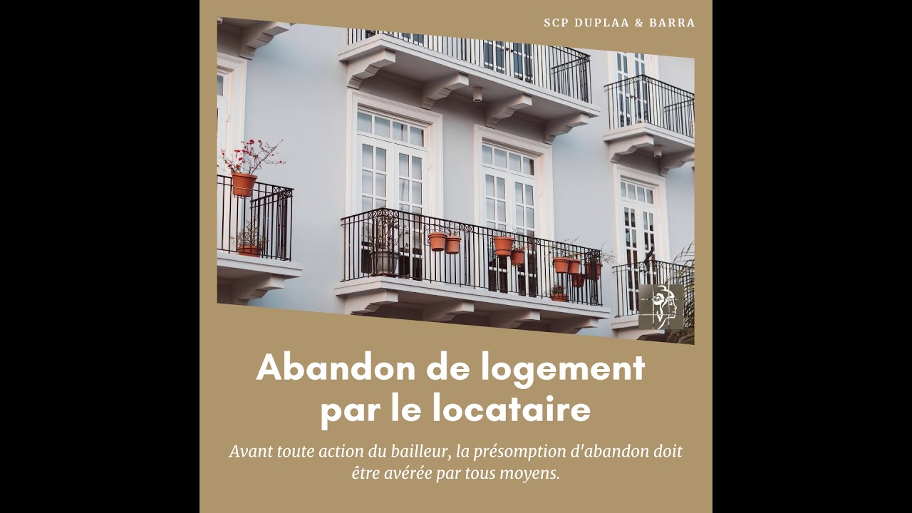 Abandon de logement par le locataire