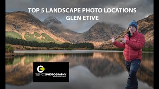 Top 5 landscape locations of Glen Etive, Landscape Photography of the Scottish Highlands