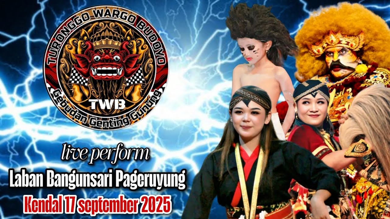 TWB LIVE LABAN BANGUNSARI PAGERUYUNG KENDAL 17 SEPTEMBER 2025