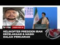 Helikopter Presiden Iran Kecelakaan | Kabar Hari Ini tvOne