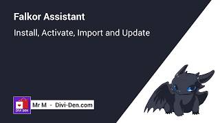 Falkor Assistant - How to Install, Activate, Import and Update - Falkor Bundle