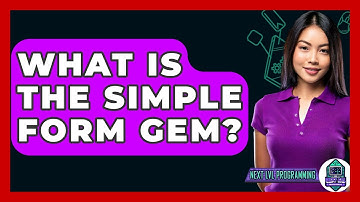 What Is The Simple Form Gem? - Next LVL Programming