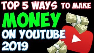 Top 5 Ways to Make Money on YouTube In 2022