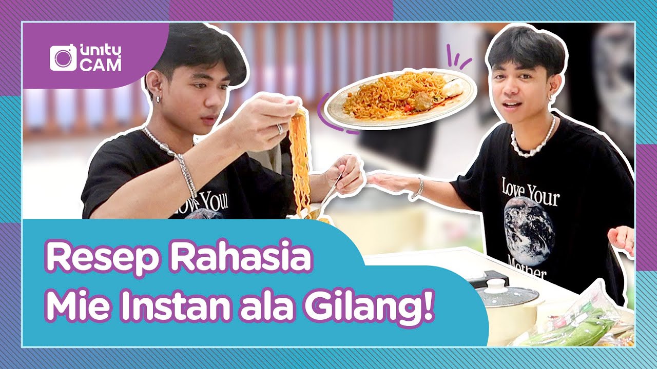 [Eng] Mabalang! Masak Mie Instan bareng Gilang #UN1TYCam