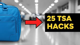 25 Genius TSA Travel Hacks They Don’t Want You to Know (2025 Airport Secrets)