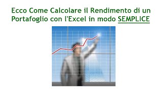 Calcolo Rendimento Portafoglio Titoli con Excel: Come Fare screenshot 1