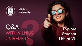 EXPLORE STUDENT LIFE AT VU | Q&A WITH VILNIUS UNIVERSITY