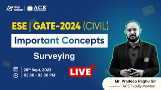 Surveying | Important Concepts for GATE & ESE 2024 (Civil Engg.) | ACE Online Live screenshot 1