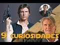 9 CURIOSIDADES: Han Solo | Armando R.