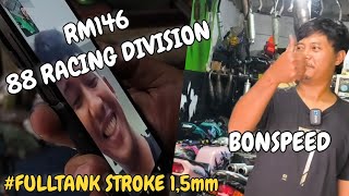 RM 146 BKK X BONSPEED CONTINUES RESEARCH WITH 1.5 STROKE FULL TANK
