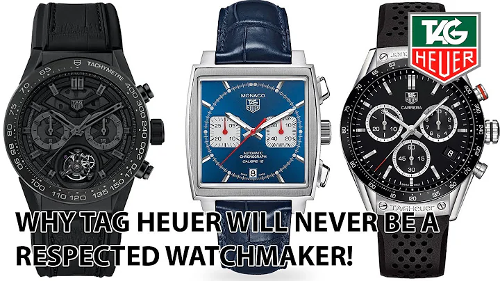 Why Tag Heuer Will NEVER Be A Respected Watchmaker!