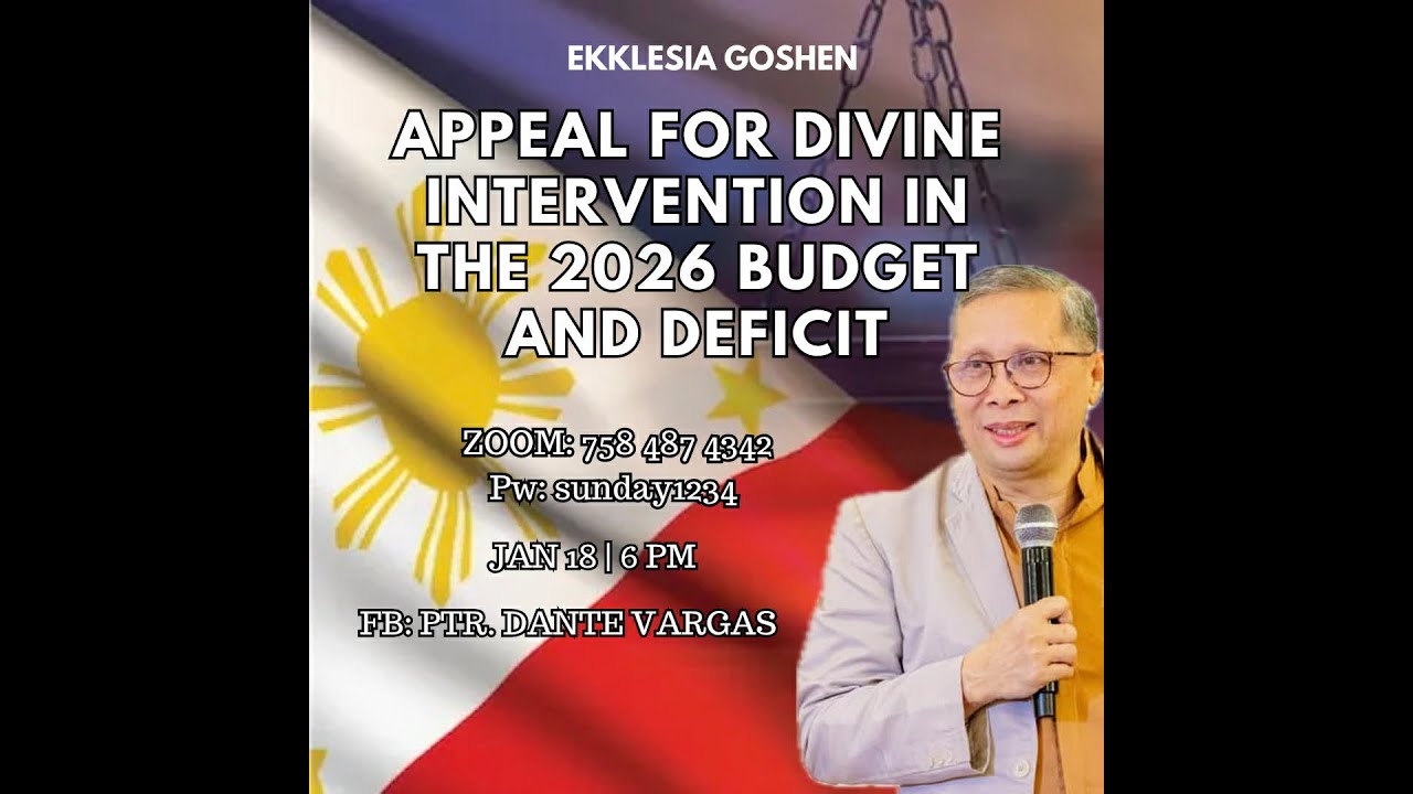 APPEAL FOR DIVINE INTERVENTION IN THE 2026 BUDGET AND DEFICIT