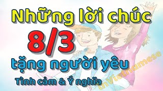 Những lời chúc 8/3 cho người yêu và bạn gái ngọt ngào yêu thương
