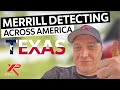 Discover the adventures of merrill metal detecting across america with the xp deus 2 texas