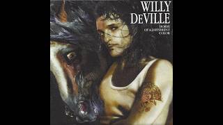 Willy DeVille - Lay me down easy (CD Horse of a Different Color)[1999].