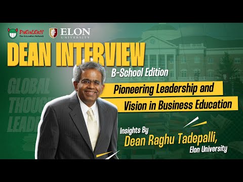 Redefining the MBA Space: Exclusive Interview with Dean Raghu Tadepalli, Elon University