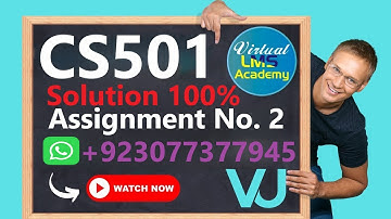 CS501 Assignment No 2 - Complete Guide & Code Explanation | Buy Assignments & Services