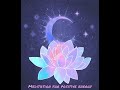 10Minutes Meditation for Positive Energy and Inner Peace 🪷