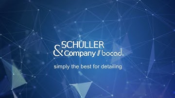 SCHULLER&Company // bocad - High Level Presentation