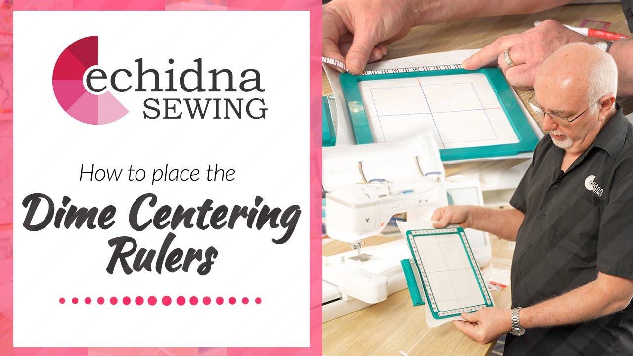 Applying Adhesive Centering Rulers on Dime Hoops | Echidna Sewing