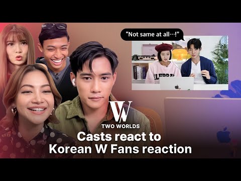 Reaksi peminat W:Two Worlds korea tentang adaptasi Malaysia..dan semua pelakon melihat reaksi mereka
