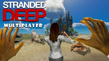 A Trip to Ghost Island - Stranded Deep multiplayer