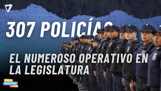 307 Policías Para El Protocolo De Seguridad En La Legislatura