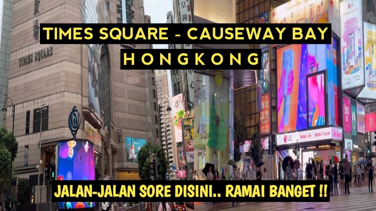TIMES SQUARE CAUSEWAY BAY HONGKONG | JALAN-JALAN SORE DISINI SUASANANYA RAMAI BANGET