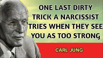 One Last Dirty Trick A Narcissist Tries When They See You As Too Strong | Carl Jung