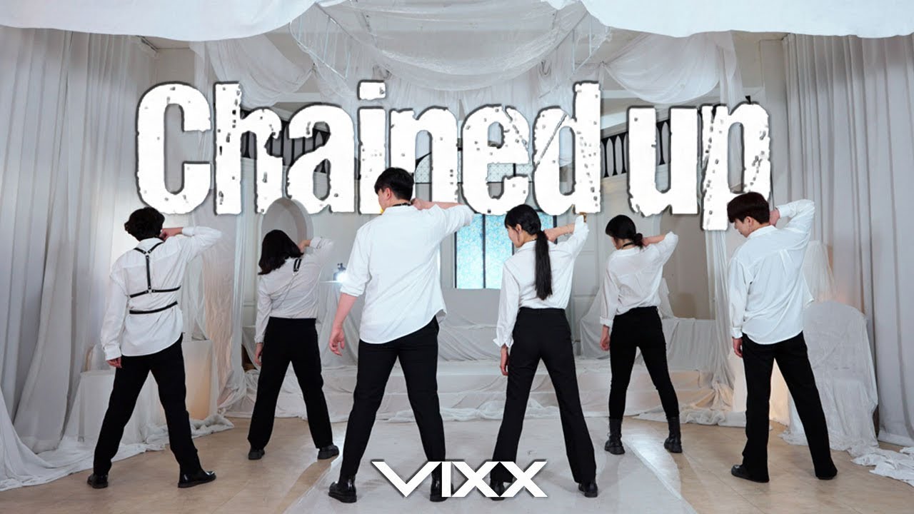 CHAINED UP 사슬 - VIXX 빅스 DANCE COVER
