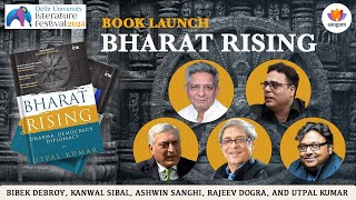 Bharat Rising : Dharma, Democracy, Diplomacy | Utpal Kumar | Book Launch | DU Lit. Fest