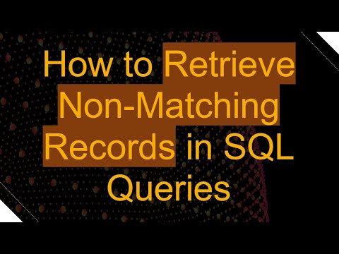How to Retrieve