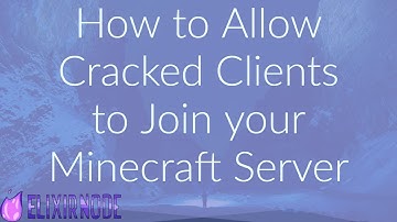 How to Allow Cracked Clients to Join your Minecraft Server