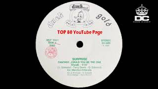 Surprise – Fantasy...Could You Be The One (Vocal Extended Version)