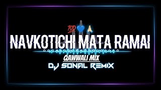Navkotichi Mata Ramai Qawwali Mix Dj Sonal Remix Instagram trending song Mata Ramai jayanti special 