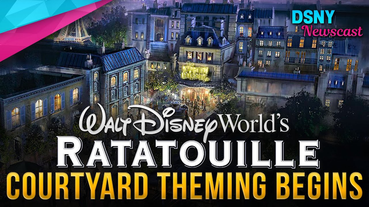 THEMING BEGINS for RATATOUILLE Courtyard at Walt Disney World - Disney News - 11/07/19