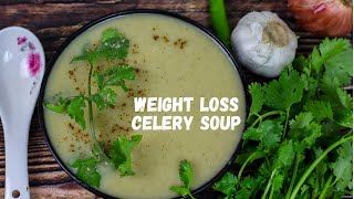 Celery Soup Recipe for Weight Loss | Celery Soup Without Cream & Butter | Celery Leaves Soup | VC