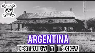 ARGENTINA Destruida y Cementerio del Mayor Depósito Tóxico Ilegal de América del Sur