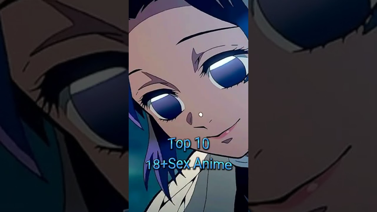 ⁣Top 10 Hentai anime anime#18#viral#anime#memes#shorts