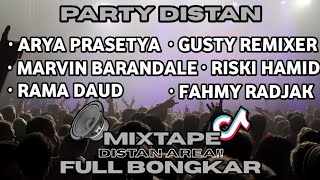 DISTAN PARTY!!! MIXTAPE TERBARU DISKO TANAH 2024