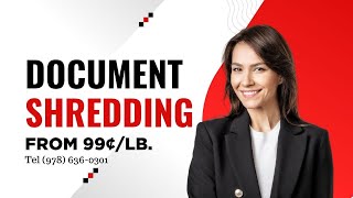 Boston's Best Document Shredding Service. How To Shred Residential and Medical Files From 99¢/lb