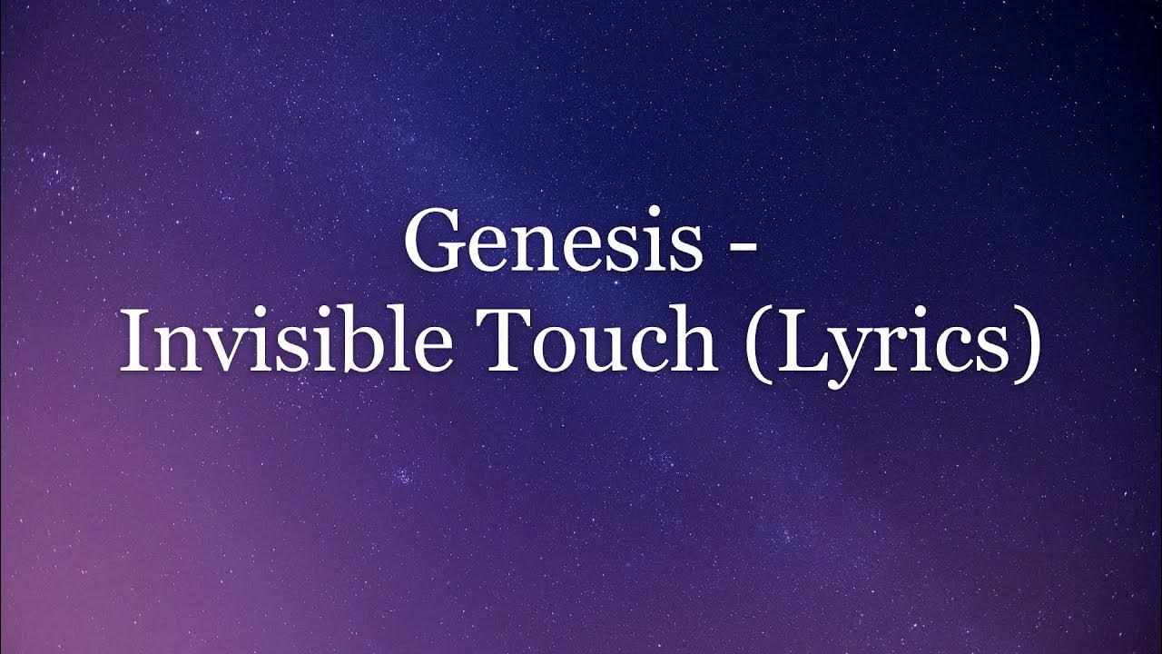 Touch lyrics. Genesis "Invisible Touch". Genesis Invisible Touch 1986. Фил Коллинз песня Генезис Инвизибл тач.