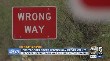 DPS Trooper stops wrong-way driver on I-17 near