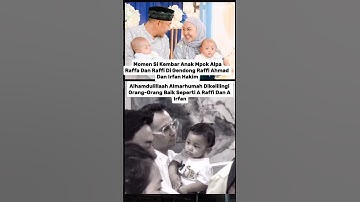Momen si kembar anak Mpok Alpa Raffa dan Raffi digendong Raffi Ahmad dan Irfan Hakim #mpokalpa