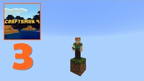 Craftsman 4 – SkyBlock But its only ONE BLOCK – Part 3 | Craftsman 4 One Block Part 3